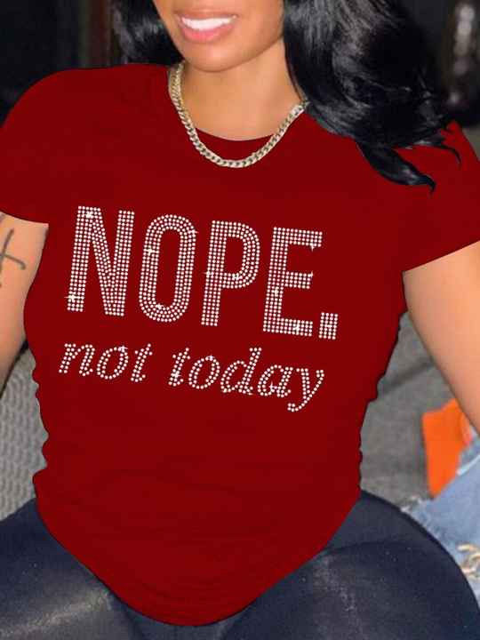 NOPE...not today Blue Rhinestone Tee Shirt Top