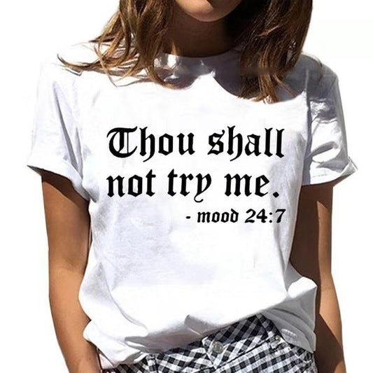 White "Thou Shall Not Try Me" Tee Shirt